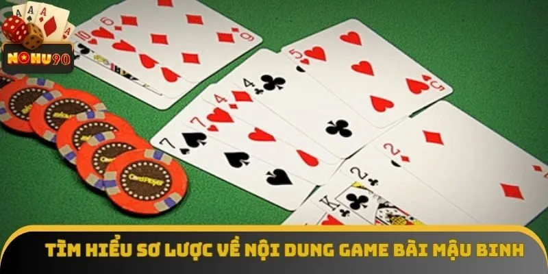 Tìm hiểu sơ lược về nội dung game bài mậu binh Tìm hiểu sơ lược về nội dung game bài mậu binh