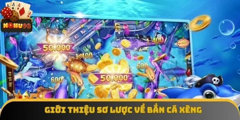Cập nhật sơ về phiên bản bắn cá xèng Cập nhật sơ về phiên bản bắn cá xèng