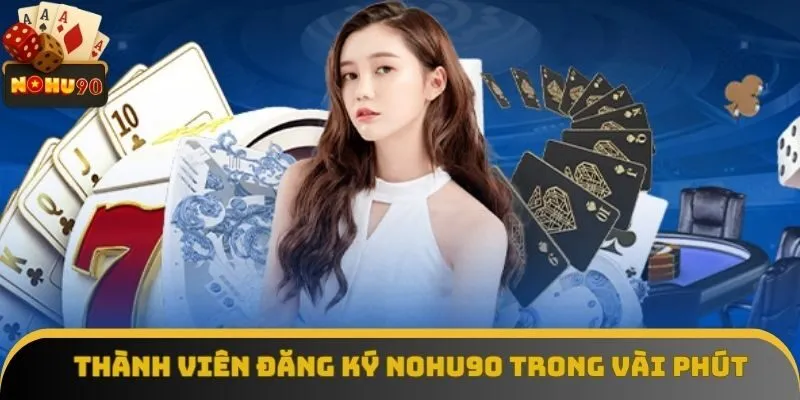 4 thao tác mà thành viên nên tham khảo khi đăng ký Nohu90 4 thao tác mà thành viên nên tham khảo khi đăng ký Nohu90