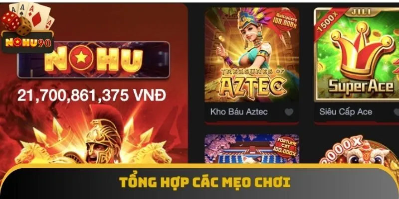 Tổng hợp các mẹo chơi Tổng hợp các mẹo chơi